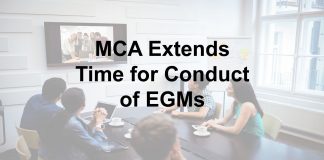 MCA: Extends Time for conducting EGMs through Video Conferencing