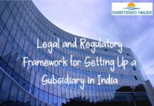 Legal and Regulatory Framework for Setting Up a Subsidiary in India